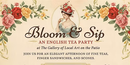 Bloom & Sip- An English Tea Party