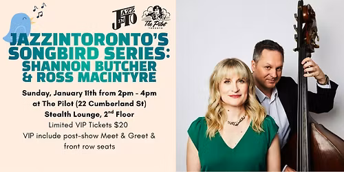 JazzInToronto's Songbird Series: Shannon Butcher & Ross MacIntyre