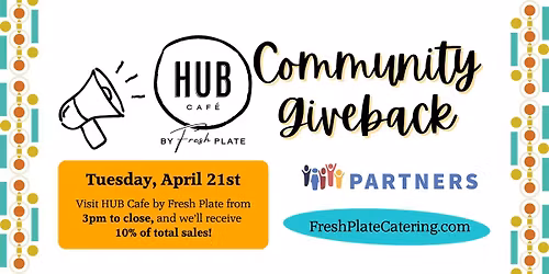 Community Giveback at The HUB Caf\u00e9 by Fresh Plate