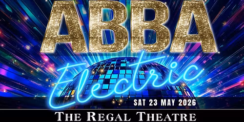 ABBA Electric - The Live Concert Experience @ The Regal Theatre, Perth
