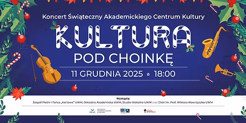 Koncert \u015awi\u0105teczny "Kultura pod Choink\u0119"