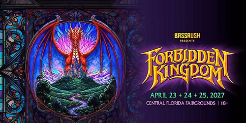 \ud83d\udc09 Forbidden Kingdom Music Festival 2027 @ Orlando Amphitheater (18+) \\O\/ #RaveMeetup