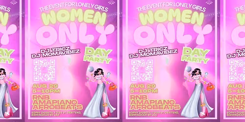The Event For Lonely Girls \/\/ 2000\u2019s Day Party \/\/ Ladies Only