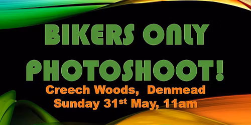 Bikers Photoshoot at Creech Woods