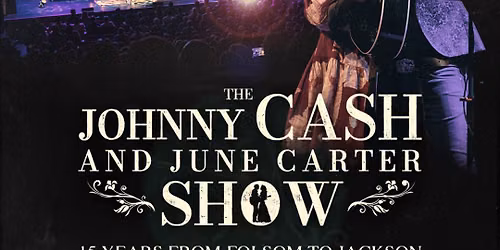 The Johnny Cash and June Carter Show: 15 Years from Folsom to Jackson \/\/ Drammens Teater \/\/ 20. feb