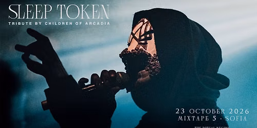 Sleep Token Tribute by Children Of Arcadia \/ Club Mixtape 5 \/ 23.10