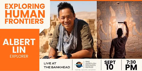 RDSS: Albert Lin: Exploring Human Frontiers