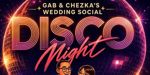 Gab & Chezka\u2019s Wedding Social (DISCO NIGHT)