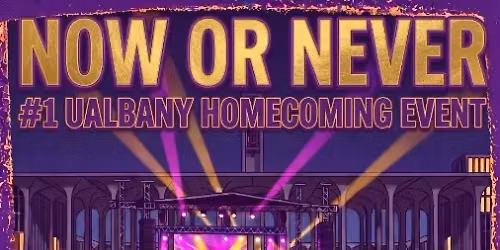 NOW OR NEVER\ud83d\udc9c\ud83d\udc9b\nThe Official UA Homecoming Event!
