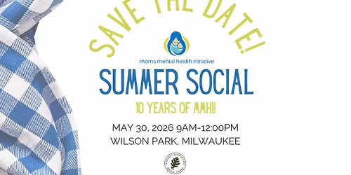 Moms Mental Health Initiative Summer Social