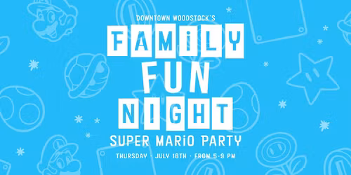 Family Fun Night "Super Mario Party"