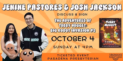 Jenine Pastores & Josh Jackson present The Adventures of Tubby Nugget #2