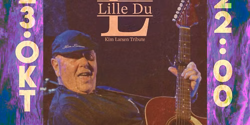Lille Du - Kim Larsen Tribute \/\/ Live p\u00e5 Barrique