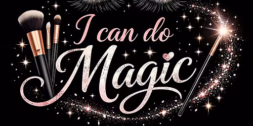 Target Area Presents \u201cI Can Do Magic\u201d Makeup Class