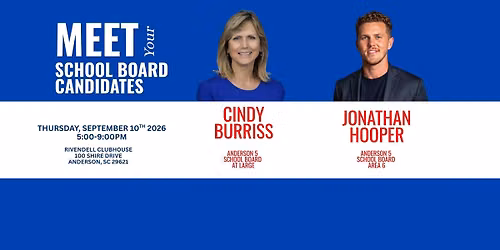 Meet Your Anderson 5 School Board Candidates - Cindy Burriss & Jonathan Hooper