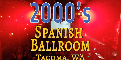 2000's Dance Flashback - Tacoma