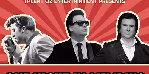One Night In Memphis - Presley, Orbison & Cash