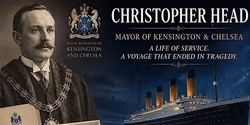 From Kensington to the Atlantic: A Mayor\u2019s Final Voyage