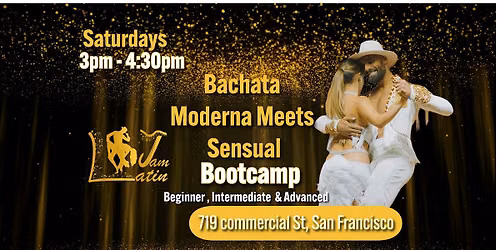 Bachata Moderna meets Sensual Private Bootcamp San Francisco All levels
