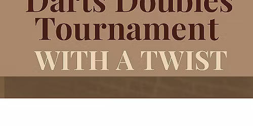 Darts Doubles Tournament... with a twist! 