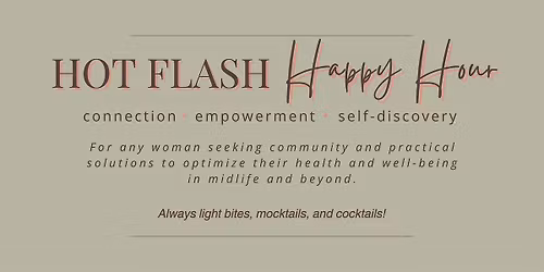 Hot Flash Happy Hour
