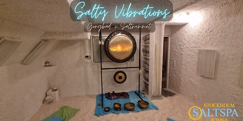 Salty Vibrations - Gongbad i saltrummet!