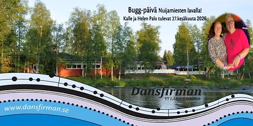 Dansfirman Bugg-p\u00e4iv\u00e4 Nuijamiesten lavalla 27.kes\u00e4kuuta 2026. 