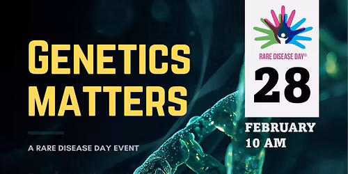 Genetics Matters 2026 - Rare Disease Day event