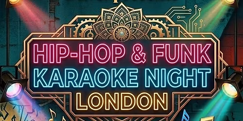 HIP-HOP | FUNK Karaoke NIGHT LONDON