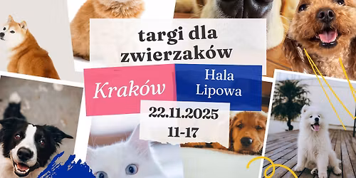 Targi dla Zwierzak\u00f3w Krak\u00f3w!