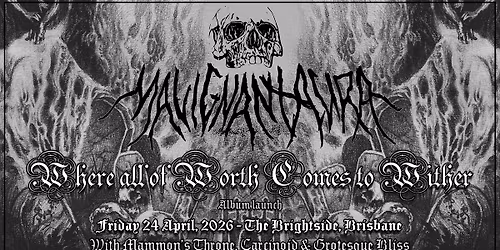 Malignant Aura (ALBUM LAUNCH), Mammon's Throne, Carcinoid & Grotesque Bliss | Brightside, Brisbane