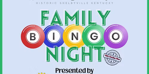Family Bingo Night - Presented by the Rotary Club of Shelbyville, KY