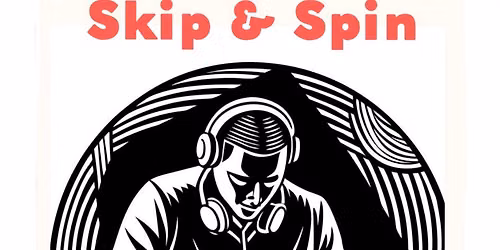 Skip & Spin