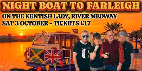 Ska & Reggae Boat on the River Medway Sat Oct 3rd 2026