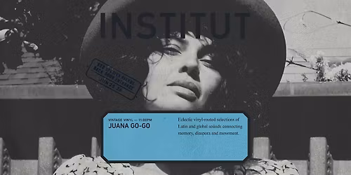 INSTITUT 009 | vintage vinyl | JUANA GO-GO