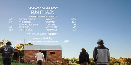South Summit 'RUN IT BACK' Australian Tour