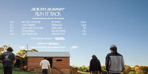 South Summit 'RUN IT BACK' Australian Tour