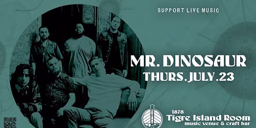 Mr. Dinosaur - Live at Tigre Island Room