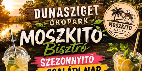m\u00e1jus 31-\u00e9n Csal\u00e1di Napot tartunk Dunaszigeten, az \u00d6koparkon bel\u00fcl, a Moszkit\u00f2 B\u00fcf\u00e9ben! \ud83c\udf34\ud83c\udf55\ud83e\uddc7\ud83c\udf79