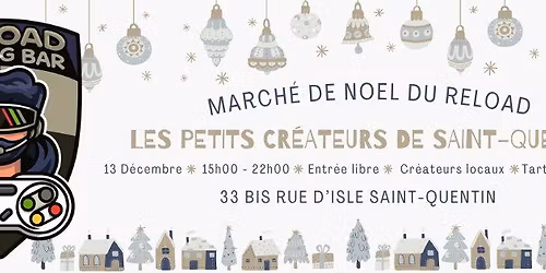 MARCHE DE NOEL DU RELOAD: LES PETITS CREATEURS!🎁