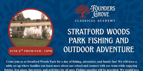 Stratford Woods Park Fishing and Outdoor Adventure