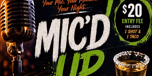MIC'D UP TACOS & TEQUILA