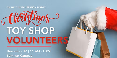 November  Mission Sunday: Christmas Toy Shop ~ VOLUNTEER SIGN UP