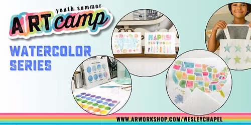 Summer Art Camp- Watercolor Series