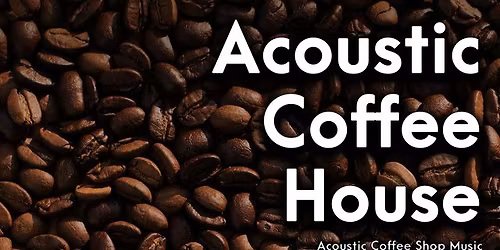 Acoustic Coffee House at Zion United Church