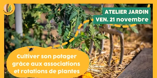 Atelier jardin : Cultiver son potager gr\u00e2ce aux associations et rotations de plantes