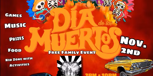 COMMUNITY CELEBRATION " DIA DE LOS MUERTOS "