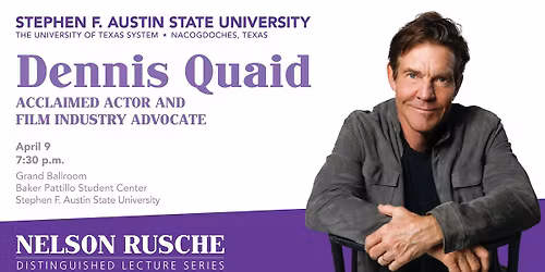 Rusche Distinguished Lecture Series Featuring Dennis Quaid