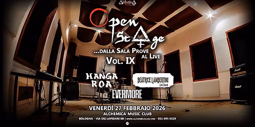 OPEN STAGE (volume 9) | Hanga Roa + Beatrice Lambertini Live band + Evermore