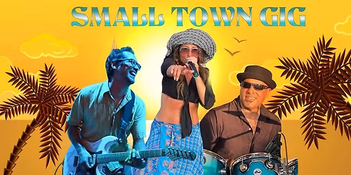 Small Town Gig at The Garden Grill